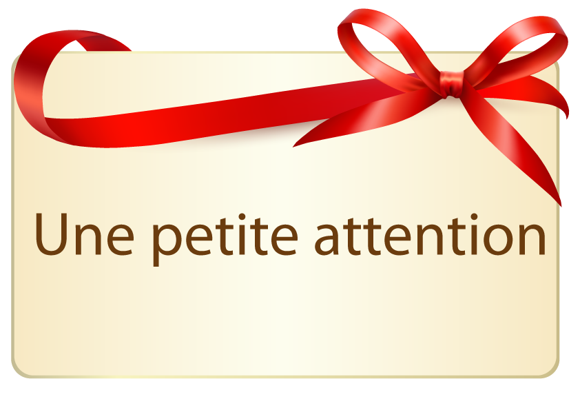 Une petite attention Une petite attention
